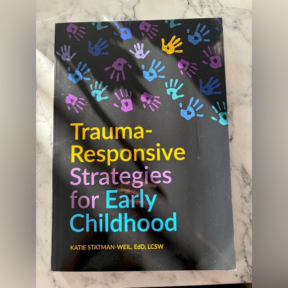 Other - Trauma-Responsive Strategies For Early Childhood Textbook
